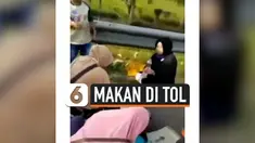 HEBOH SATU KELUARGA MAKAN DI TOL CIPALI