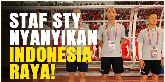 VIDEO: Momen Staf dan Asisten Pelatih Shin Tae-yong, Nyanyikan Indonesia Raya