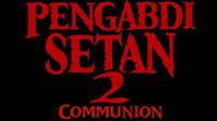Pengabdi Setan 2: Communion. (Foto: Dok. Instagram @jokoanwar)
