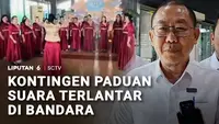 Kontingen Paduan Suara Telantar di Bandara