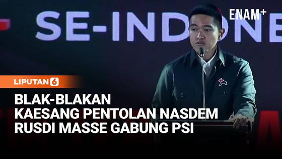 Kaesang Blak-blakan Pentolan Nasdem Rusdi Masse Gabung PSI, Singgung Pemilu 2029