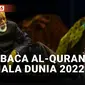 Ghanim Al Muftah, Pembaca Al Quran di Piala Dunia 2022 Qatar