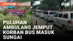 Deretan ambulans menjemput para korban tragedi bus dari Tangerang Selatan masuk ke sungai di Tegal, Minggu (7/5/2023). Diketahui korban merupakan anggota Pengajian Masjid Baitul Hanif di Kayu Gede, Pakujaya, Serpong Utara, Tangerang Selatan.