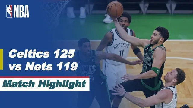 VIDEO: Highlights NBA Playoffs, Boston Celtics Raih Kemenangan Pertama Lawan Brooklyn Nets 125-119
